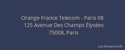 Orange France Telecom - Paris 08