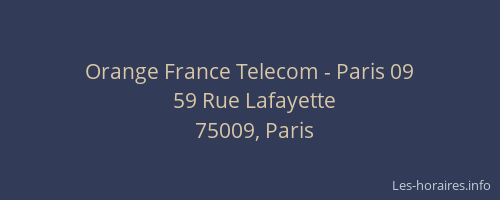 Orange France Telecom - Paris 09