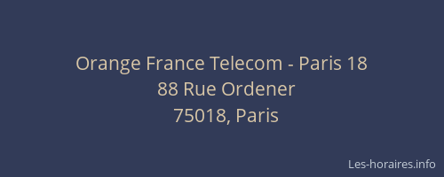 Orange France Telecom - Paris 18