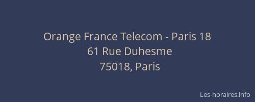 Orange France Telecom - Paris 18