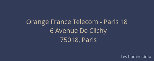 Orange France Telecom - Paris 18
