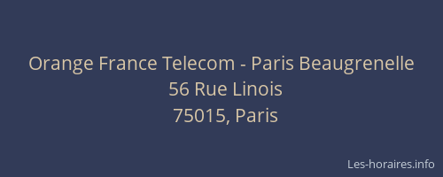 Orange France Telecom - Paris Beaugrenelle