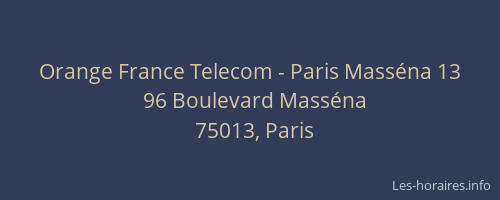 Orange France Telecom - Paris Masséna 13