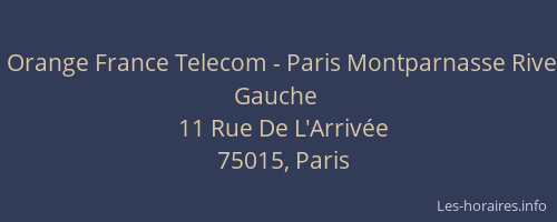Orange France Telecom - Paris Montparnasse Rive Gauche