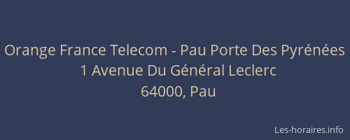 Orange France Telecom - Pau Porte Des Pyrénées