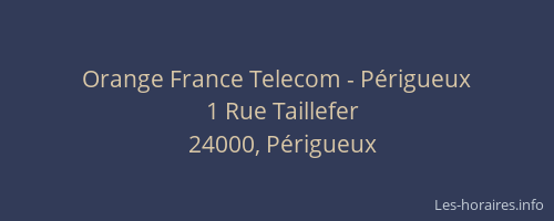 Orange France Telecom - Périgueux