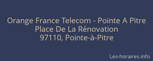 Orange France Telecom - Pointe A Pitre