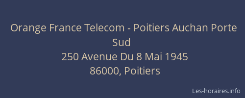 Orange France Telecom - Poitiers Auchan Porte Sud