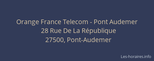 Orange France Telecom - Pont Audemer