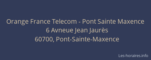 Orange France Telecom - Pont Sainte Maxence