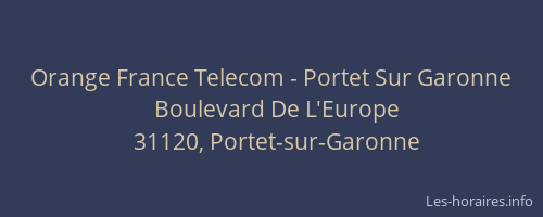 Orange France Telecom - Portet Sur Garonne