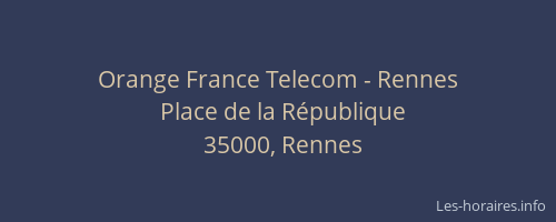 Orange France Telecom - Rennes