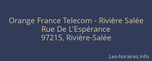 Orange France Telecom - Rivière Salée