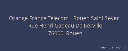 Orange France Telecom - Rouen Saint Sever