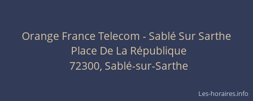 Orange France Telecom - Sabl&eacute; Sur Sarthe
