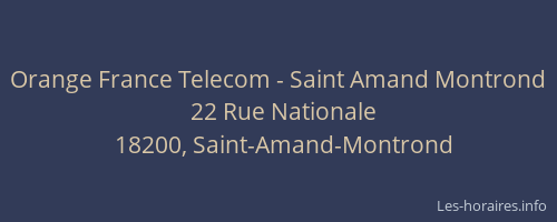 Orange France Telecom - Saint Amand Montrond