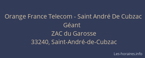 Orange France Telecom - Saint André De Cubzac Géant