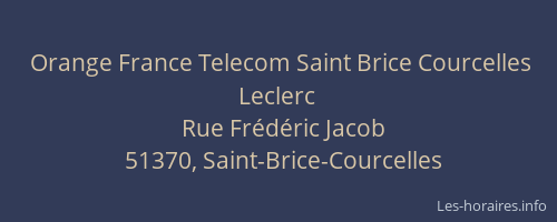 Orange France Telecom Saint Brice Courcelles Leclerc