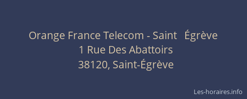 Orange France Telecom - Saint   Égrève