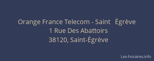 Orange France Telecom - Saint   &Eacute;gr&egrave;ve