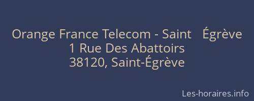 Orange France Telecom - Saint   Égrève