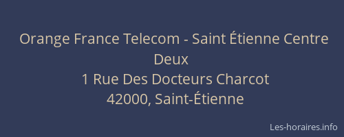 Orange France Telecom - Saint Étienne Centre Deux