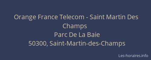 Orange France Telecom - Saint Martin Des Champs