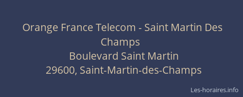 Orange France Telecom - Saint Martin Des Champs