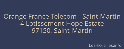 Orange France Telecom - Saint Martin