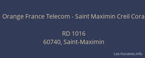 Orange France Telecom - Saint Maximin Creil Cora