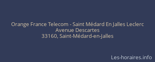 Orange France Telecom - Saint Médard En Jalles Leclerc