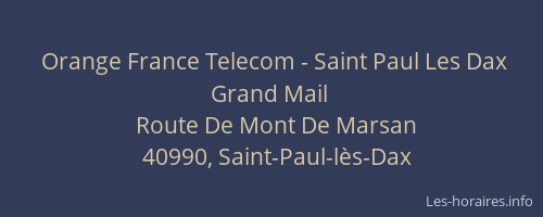 Orange France Telecom - Saint Paul Les Dax Grand Mail