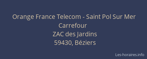 Orange France Telecom - Saint Pol Sur Mer Carrefour