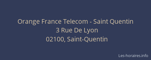 Orange France Telecom - Saint Quentin