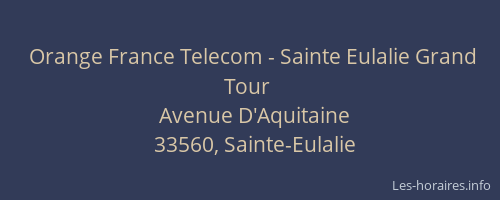 Orange France Telecom - Sainte Eulalie Grand Tour