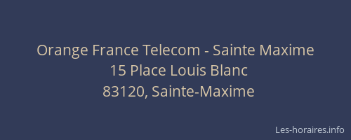 Orange France Telecom - Sainte Maxime