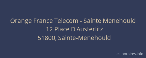 Orange France Telecom - Sainte Menehould