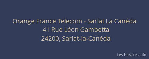 Orange France Telecom - Sarlat La Canéda