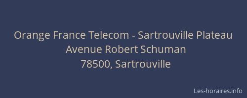 Orange France Telecom - Sartrouville Plateau