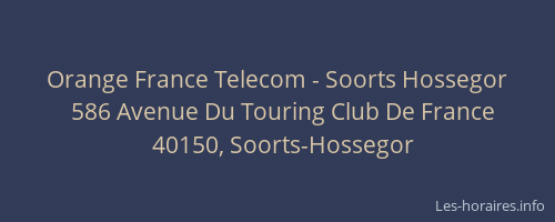 Orange France Telecom - Soorts Hossegor