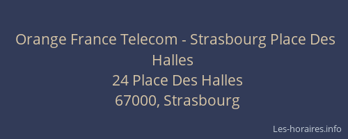 Orange France Telecom - Strasbourg Place Des Halles