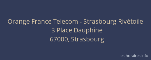 Orange France Telecom - Strasbourg Rivétoile