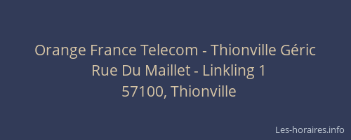 Orange France Telecom - Thionville G&eacute;ric