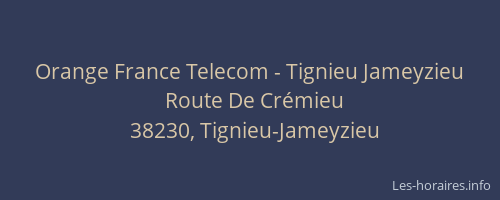 Orange France Telecom - Tignieu Jameyzieu