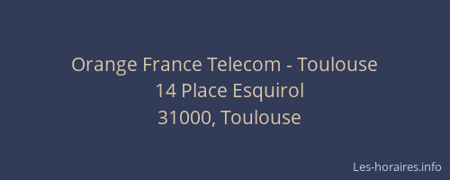 Orange France Telecom - Toulouse