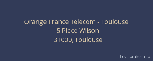 Orange France Telecom - Toulouse