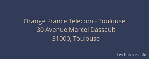 Orange France Telecom - Toulouse