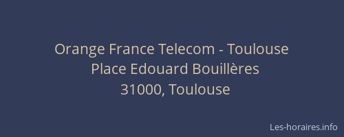 Orange France Telecom - Toulouse
