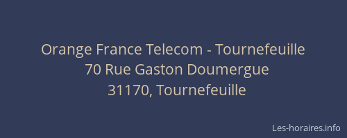 Orange France Telecom - Tournefeuille