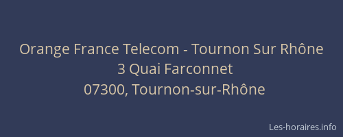 Orange France Telecom - Tournon Sur Rhône
